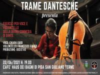 19 GIUGNO 2021 / "Trame Dantesche" a San Giuliano Terme: si parte con Chiara Guidi alla kaffeehaus delle terme